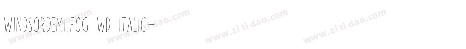 WindsorDemi.fog Wd Italic字体转换